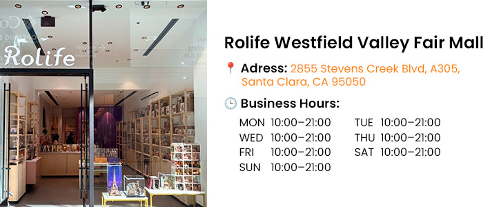 Rolife Westfield Valley Fair Mall